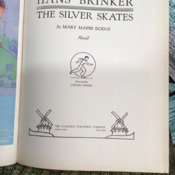 Hans Brinker orThe Silver Skates By Mary Mapes Dodge Retold 1940 Large Hardback - Picture 7 of 10